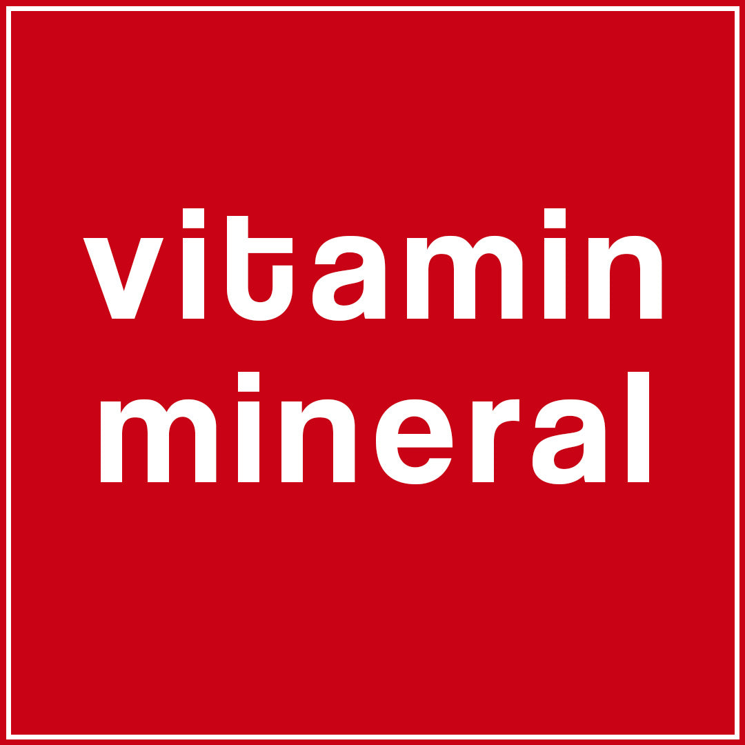 Vitamin &amp; Mineral