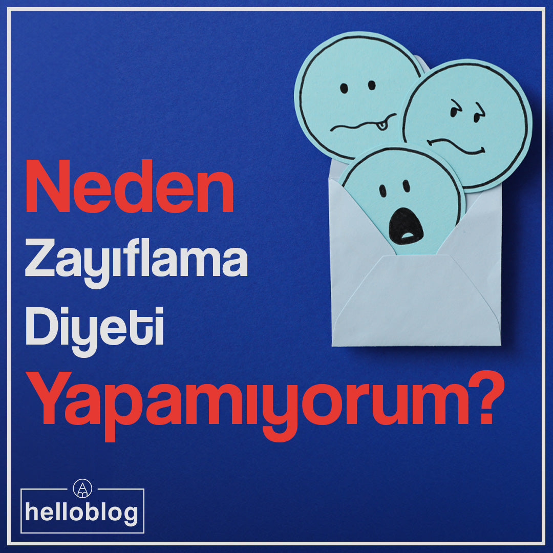 Neden diyet yapamıyorum?